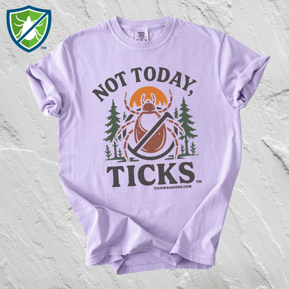 Not Today Ticks Shirt