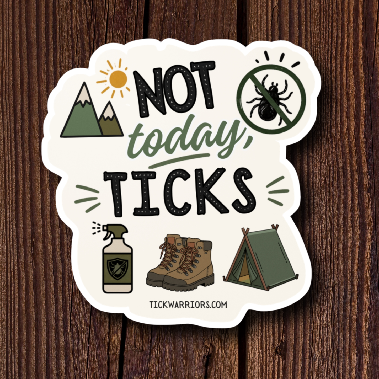 Not Today Ticks Camping Sticker