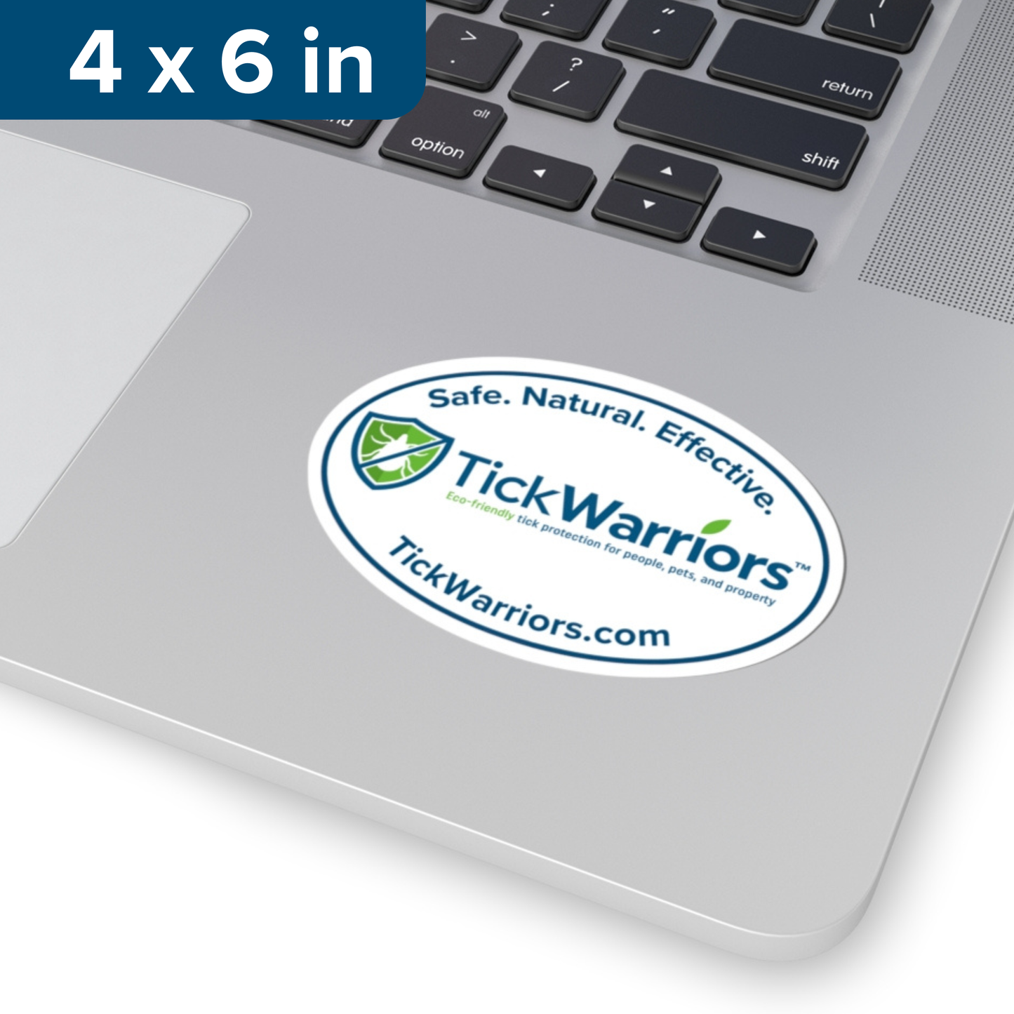 TickWarriors Safe. Natural. Effective Sticker