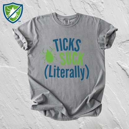 Ticks Suck (Literally) Shirt - TickWarriors Tee