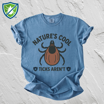 Nature's Cool Ticks Aren't Shirt