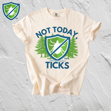 Load image into Gallery viewer, Not Today Ticks TickWarriors Shirt
