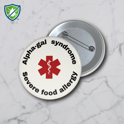 Alpha-gal Syndrome Severe Food Allergy Pin Button